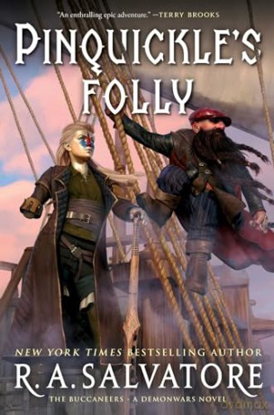 Pinquickle's Folly: The Buccaneers (Volume 1) (DemonWars: The Buccaneers) - R. A. Salvatore [KSIĄŻKA]
