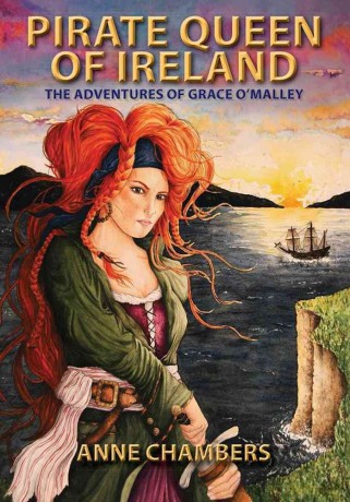 Pirate Queen of Ireland: The True Story of Grace O'Malley: The Adventures of Grace O'Malley - Anne Chambers [KSIĄŻKA]