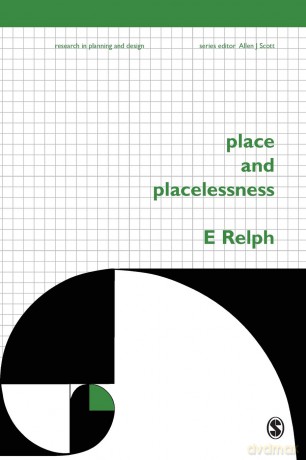 Place and Placelessness (Research in Planning and Design) - Edward Relph [KSIĄŻKA]