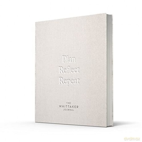 Plan, Reflect, Repeat: The Whittaker Journal - Carys Whittaker [KALENDARZ]