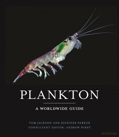 Plankton: A Worldwide Guide - Tom Jackson [KSIĄŻKA]