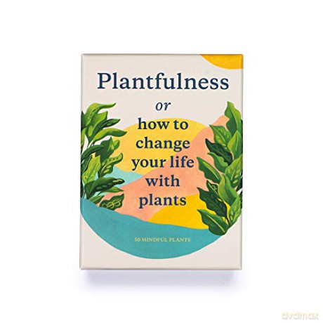 Plantfulness: How to Change Your Life with Plants (Magma for Laurence King) - Julia Rose Bower [KSIĄŻKA]