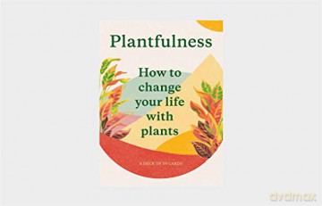 Plantfulness: How to Change Your Life with Plants (Magma for Laurence King) - Julia Rose Bower [KSIĄŻKA]