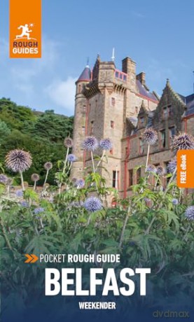 Pocket Rough Guide Weekender Belfast: Travel Guide with Free eBook (Pocket RG Weekender) - Rough Guides [KSIĄŻKA]