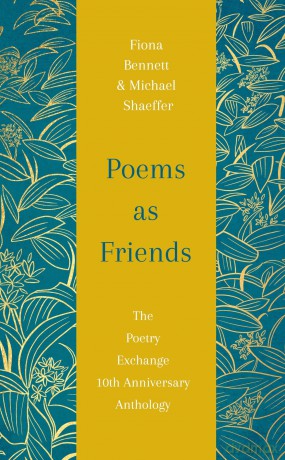 Poems as Friends: The Poetry Exchange 10th Anniversary Anthology - Fiona Bennett [KSIĄŻKA]