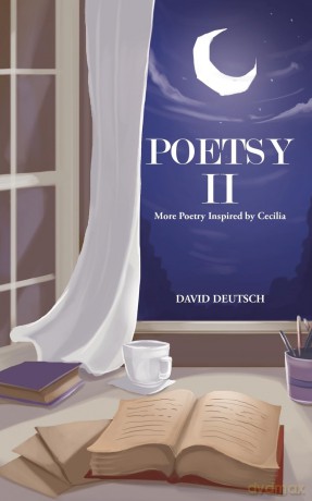Poetsy II: More Poetry Inspired by Cecilia - David Deutsch [KSIĄŻKA]