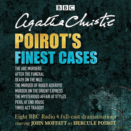 Poirot's Finest Cases: Eight full-cast BBC radio dramatisations - Agatha Christie [KSIĄŻKA]