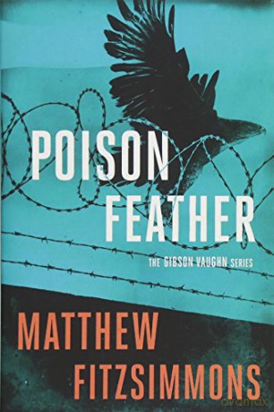 Poisonfeather: 2 (Gibson Vaughn) - Matthew FitzSimmons [KSIĄŻKA]