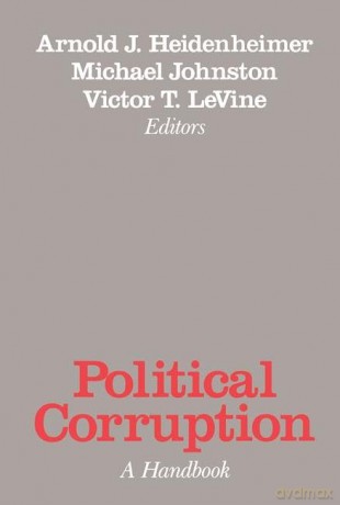 Political Corruption: A Handbook - Arnold J. Heidenheimer [KSIĄŻKA]