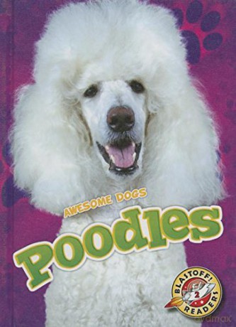 Poodles (Awesome Dogs) - Breanna Berry [KSIĄŻKA]