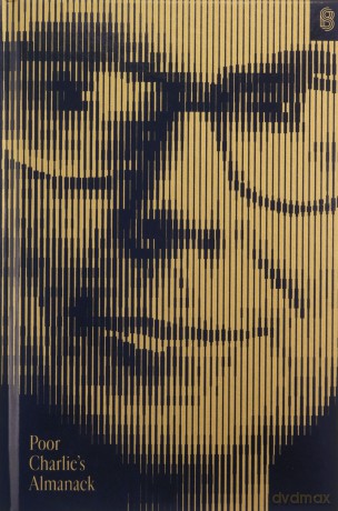 Poor Charlie's Almanack: The Essential Wit and Wisdom of Charles T. Munger - Charles T. Munger [KSIĄŻKA]