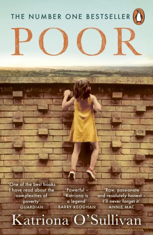 Poor: The No. 1 bestseller - 'Moving, uplifting, brave heroic' BBC Woman's Hour - K O'sullivan [KSIĄŻKA]