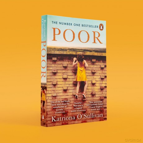 Poor: The No. 1 bestseller - 'Moving, uplifting, brave heroic' BBC Woman's Hour - K O'sullivan [KSIĄŻKA]