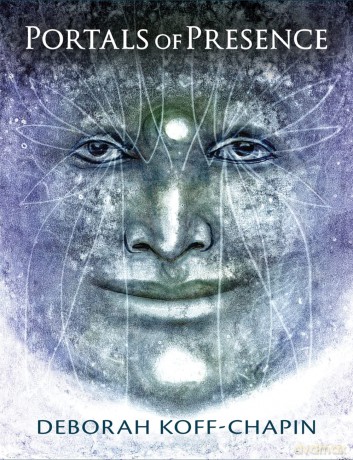 Portals of Presence: Faces Drawn from the Subtle Realms - Deborah Koff-Chapin [KSIĄŻKA]