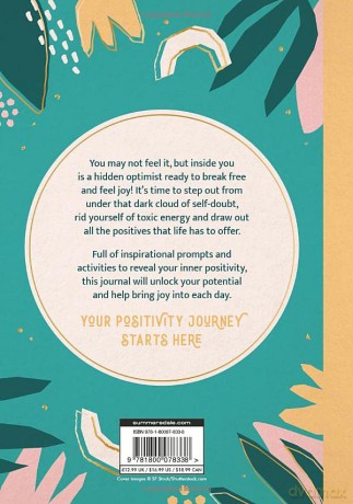 Positivity for Every Day Journal: Simple Tips and Guided Exercises to Help You Look on the Bright Side [KALENDARZ]