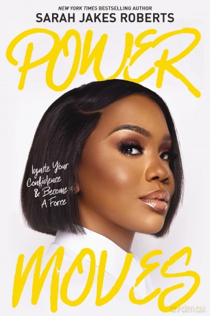 Power Moves: Ignite Your Confidence and Become a Force - Sarah Jakes Roberts [KSIĄŻKA]