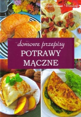 Potrawy Mączne [KSIĄŻKA]