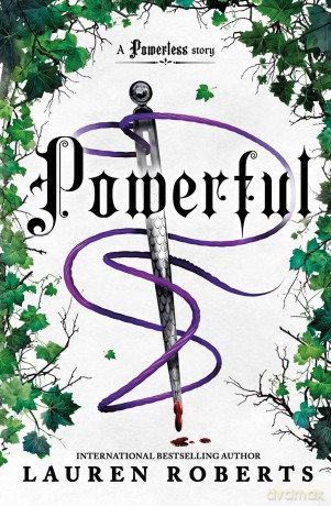 Powerful: TikTok made me buy it! A sizzling new story set in the world of Powerless (The Powerless Trilogy) - Lauren Roberts [KSIĄŻKA]