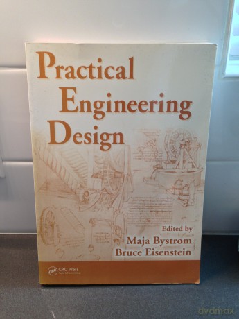 Practical Engineering Design - Maja Bystrom [KSIĄŻKA]