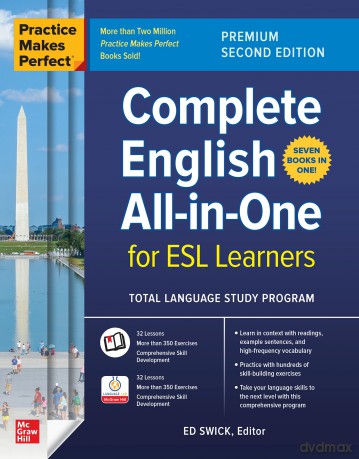 Practice Makes Perfect: Complete English All-in-One for ESL Learners, Premium Second Edition - Ed Swick [KSIĄŻKA]