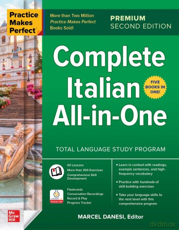 Practice Makes Perfect: Complete Italian All-in-One, Premium Second Edition - Marcel Danesi [KSIĄŻKA]