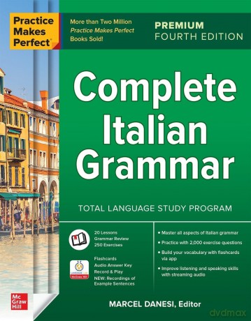 Practice Makes Perfect: Complete Italian Grammar, Premium Fourth Edition - Marcel Danesi [KSIĄŻKA]