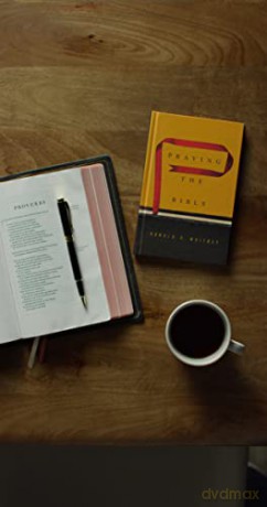Praying the Bible - Donald S. Whitney [KSIĄŻKA]