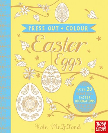Press Out and Colour: Easter Eggs - Kate McLelland [KSIĄŻKA]