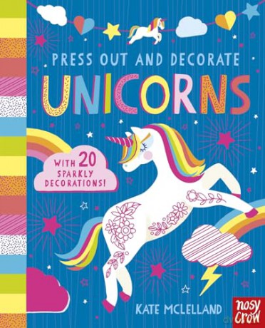Press Out and Decorate: Unicorns (Press Out and Colour) - Kate McLelland [KSIĄŻKA]