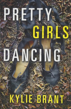 Pretty Girls Dancing - Kylie Brant [KSIĄŻKA]