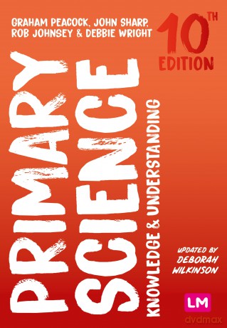 Primary Science: Knowledge and Understanding (Achieving QTS Series) - Graham A Peacock [KSIĄŻKA]