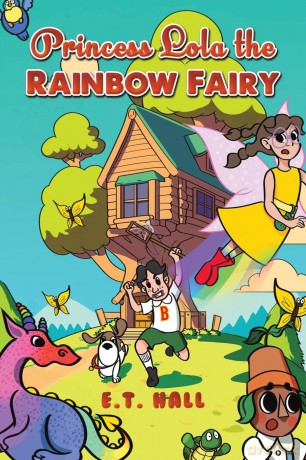 Princess Lola the Rainbow Fairy - E.T. Hall [KSIĄŻKA]