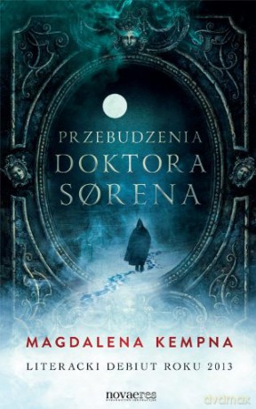 Przebudzenie Doktora Sorena - Kempna M. [KSIĄŻKA]