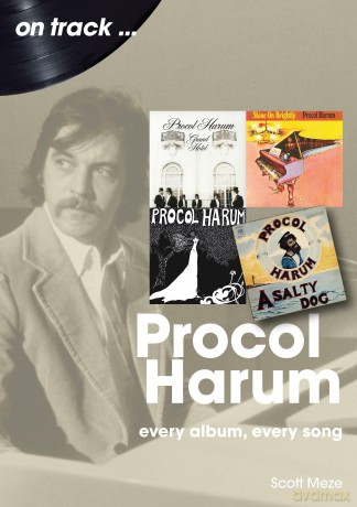 Procol Harum On Track: Every Album, Every Song - Scott Meze [KSIĄŻKA]