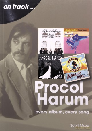 Procol Harum On Track: Every Album, Every Song - Scott Meze [KSIĄŻKA]