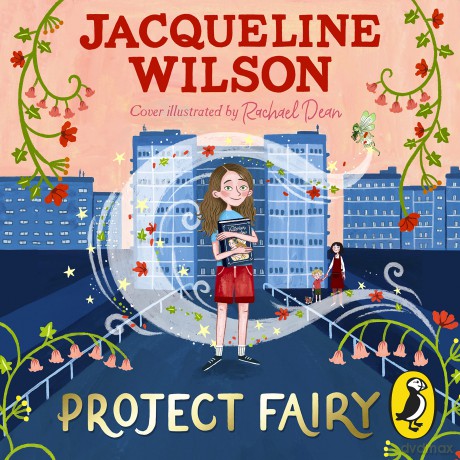 Project Fairy: Discover a brand new magical adventure from Jacqueline Wilson - Jacqueline Wilson [KSIĄŻKA]
