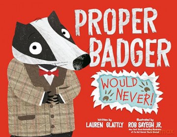 Proper Badger Would Never! - Glattly [KSIĄŻKA]