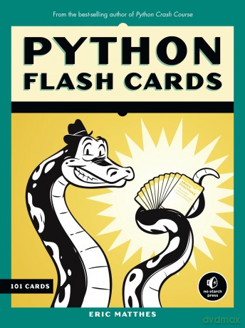 Python Flash Cards: Syntax, Concepts, and Examples - Eric Matthes [KSIĄŻKA]