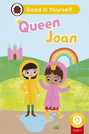 Queen Joan (Phonics Step 7): Read It Yourself - Level 0 Beginner Reader - Ladybird [KSIĄŻKA]