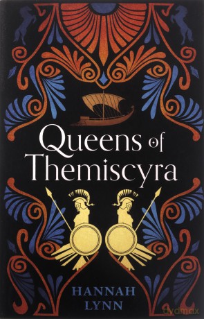 Queens of Themiscyra - Hannah Lynn [KSIĄŻKA]