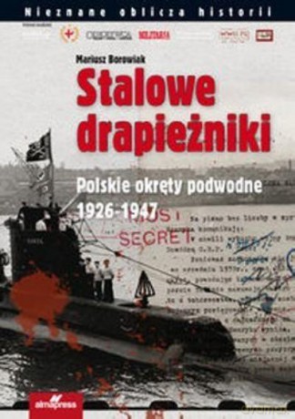 Stalowe Drapieżniki - Borowiak M. [KSIĄŻKA]