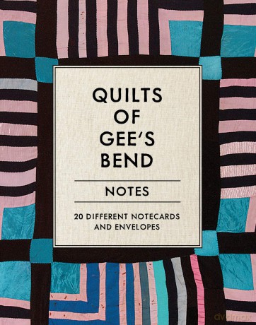 Quilts of Gee's Bend Notes: 20 Different Notecards and Envelopes - Chronicle Books [KALENDARZ]