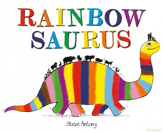 Rainbowsaurus - Steve Antony [KSIĄŻKA]