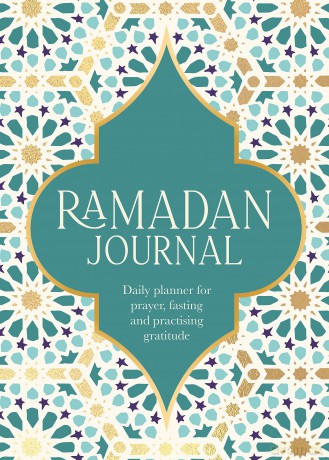 Ramadan Journal: A Stunning, Deluxe 30-Day Planner for Prayer, Fasting and Practising Gratitude (Language Acts and Worldmaking) - Ramadan Journal Team [KSIĄŻKA]