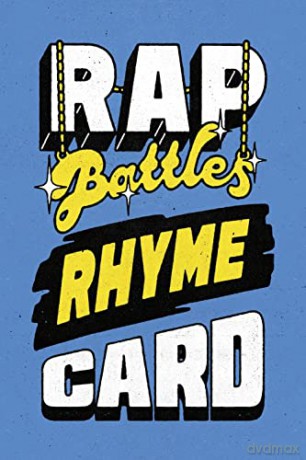 Rap Battles: The Hip-Hop Rhyming Word Game for Wannabe MCs - Chris Turner [KSIĄŻKA]