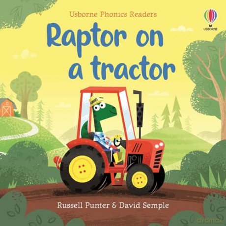 Raptor on a tractor (Phonics Readers) - Russell Punter [KSIĄŻKA]