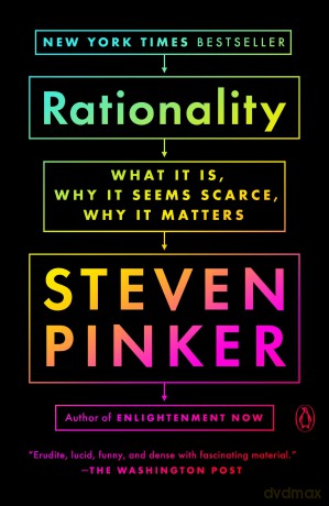 Rationality: What It Is, Why It Seems Scarce, Why It Matters - Steven Pinker [KSIĄŻKA]