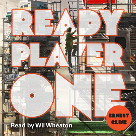 Ready Player One: The global bestseller and now a major Steven Spielberg movie - Ernest Cline [KSIĄŻKA]