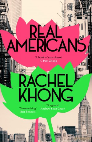 Real Americans: The instant New York Times bestseller - Rachel Khong [KSIĄŻKA]
