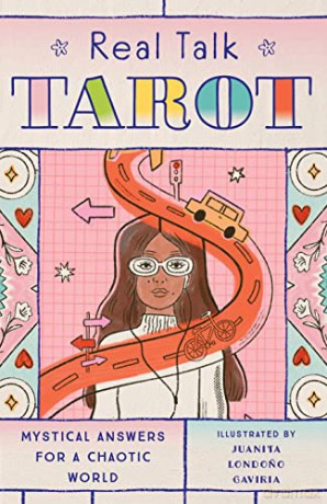 Real Talk Tarot - Gift Edition: Mystical Answers for a Chaotic World - 78-card Deck and Guide Book - Editors of Epic Ink [KSIĄŻKA]